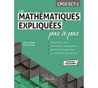 Les mathématiques expliquées pas à pas CPGE ECT-2