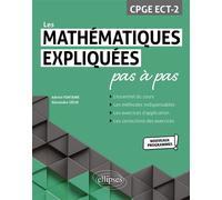 Les Mathématiques expliquées pas à pas - CPGE ECT-2 - Programme 2022 - Adrien Fontaine - Ellipses - broché - Scolaire / Universitaire