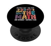 Les mathématiques multiplient-Elles l'amour et ajoutent-Elles de l'espoir ? Professeur de mathématiques PopSockets PopGrip Adhésif