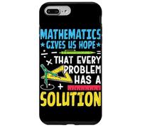 Les mathématiques nous donnent l'espoir que chaque problème a une solution Coque pour iPhone 7 Plus/8 Plus