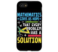 Les mathématiques nous donnent l'espoir que chaque problème a une solution Coque pour iPhone SE (2020) / 7 / 8