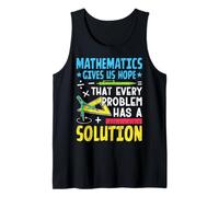 Les mathématiques nous donnent l'espoir que chaque problème a une solution Débardeur