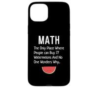 Les mathématiques sont le seul endroit où les gens font une blague amusante sur 77 pastèques Coque pour iPhone 15 Plus