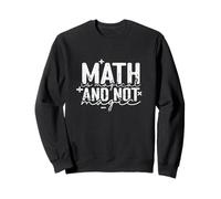 Les mathématiques sont Magiques et Non Magiques formules fascinantes Sweatshirt