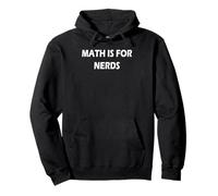 Les mathématiques sont pour Les Nerds Sweat à Capuche