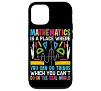Les mathématiques sont un endroit où vous pouvez faire des choses que vous pouvez Coque pour iPhone 12/12 Pro