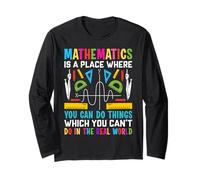 Les mathématiques sont un endroit où vous pouvez faire des choses que vous pouvez Manche Longue