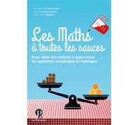 Les Maths à toutes les sauces - Bernadette Gueritte-Hess - Le Pommier - broché - Essai