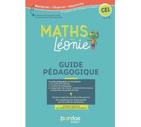 Les Maths Avec Léonie Ce1 - Guide Pédagogique - Edition 2020