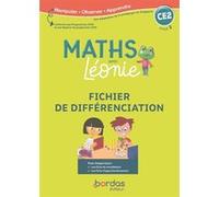 Les Maths avec Léonie CE2 2020 Fichier de différenciation photocopiable Mélanie Cueto (Auteur), Laura Schall (Auteur), Caroline Girardot (Auteur)