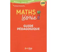 Les Maths Avec Léonie Cm2 - Guide Pédagogique