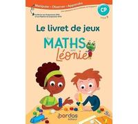 Les Maths avec Léonie CP - Pédagogie de Singapour: Livret de jeux