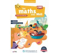 Les maths avec Méli CM1 - cahier de géométrie, grandeurs et mesures - 102 enseignants contributeurs - Lelivrescolaire.fr - broché - Scolaire / Universitaire