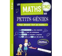 Les MATHS des PETITS GENIES : Tout le CM2 - Collectif - Larousse - broché - Scolaire / Universitaire