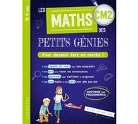 Les MATHS des PETITS GENIES : Tout le CM2