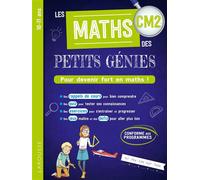 Collectif – Les Maths des Petits Génies : Tout le CM2 – Pour devenir fort en maths ! – Broché