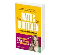 Les maths du quotidien: 31 leçons très faciles