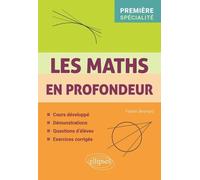 Les Maths En Profondeur - 1re Spécialité