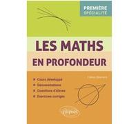 Les Maths En Profondeur - 1re Spécialité