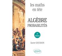 Les maths en tête. Algèbre et probabilités