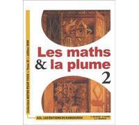 Les Maths & la plume, tome 2