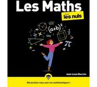 Jean-Louis Boursin – Les maths pour les nuls – Livre de sciences – 3e éd, grand format