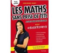Les maths sans prise de tête Corinne Huet (Auteur)