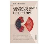 Les maths sont un tango à trois temps