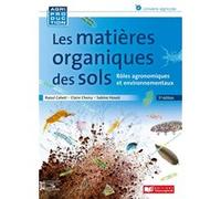 Les matières organiques des sols Claire Chenu (Auteur), Raoul Calvet (Auteur)