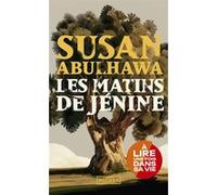 Les matins de Jénine Susan J. Abulhawa (Auteur), Michèle Valencia (Traduction)