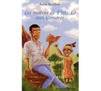 Les matins de P'tite Lô aux Comores - Salim Hatubou - L'harmattan - broché - Contes / Légendes
