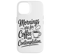 Les Matins sont Faits pour Le Café Et La Contemplation Coque pour iPhone 14