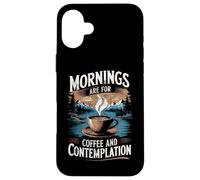 Les Matins sont pour Le café et la Contemplation Coque pour iPhone 16 Plus