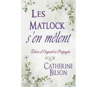 Les Matlock s’en mêlent: Échos d'Orgueil et Préjugés
