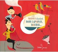 Les Matous Chantent Boby Lapointe, Bourvil - (1 Cd Audio)