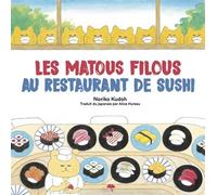 Les Matous Filous Au Restaurant De Sushis - Noriko Kudoh - Le Cosmographe - cartonné - Album jeunesse