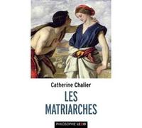 Les matriarches Emmanuel Levinas (Préface), Catherine Chalier (Auteur)