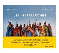 Les Matriarches Nadia Ferroukhi (Auteur)