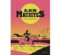Les Maudites - Carla Berrocal - Sarbacane - cartonné - Roman graphique