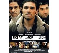 Les Mauvais Joueurs