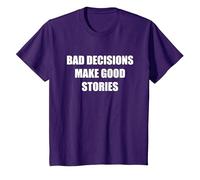 Les Mauvaises décisions Font de Bonnes Histoires T-Shirt, Enfant, Violet, 6 Ans
