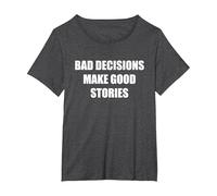Les Mauvaises décisions Font de Bonnes Histoires T-Shirt, Femme Grandes Tailles, Chiné Foncé, 5X