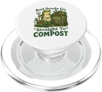Les Mauvaises graines Vont Directement au Compost PopSockets PopGrip pour MagSafe