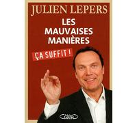 Les mauvaises manières, Ca suffit !