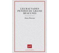 Les Mauvaises Pensées Du "Grand Meaulnes