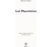 Les Mauviettes Dennis Cooper (Auteur), Frédéric Boyer (Traduction)
