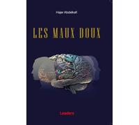 Les maux doux - Hajer Abdelkafi - Leaders Editions - broché - Roman