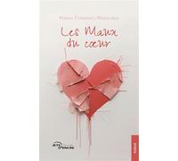 Les Maux du coeur - Marisa Fernandes Magalhães - Jets D'encre - broché - Poésie