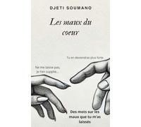 Les maux du coeur: Receuil de poèmes