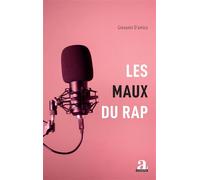 Les maux du rap - Giovanni D'Amico - Academia Eds - broché - Essai